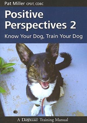 Positive Perspectives 2: Know Your Dog, Train Your Dog