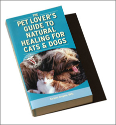 The Pet Lover’s Guide to Natural Healing for Cats & Dogs